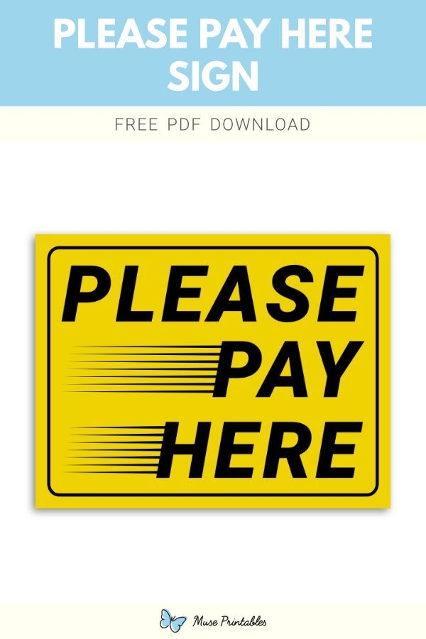 Printable quot Please Pay Here quot Sign Template Signs Sign Templates Printable quot Please Pay Here quot Sign Template Signs Sign Templates
