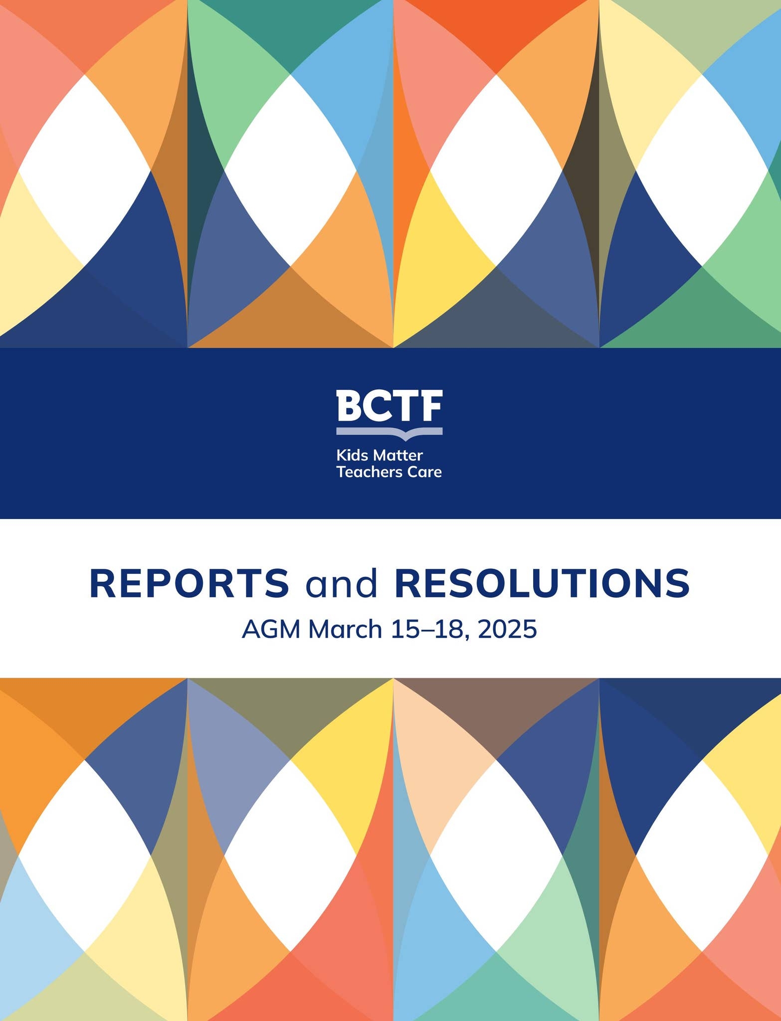 2025 BCTF AGM Reports And Resolutions By BC Teachersu0026 39 Federation Issuu