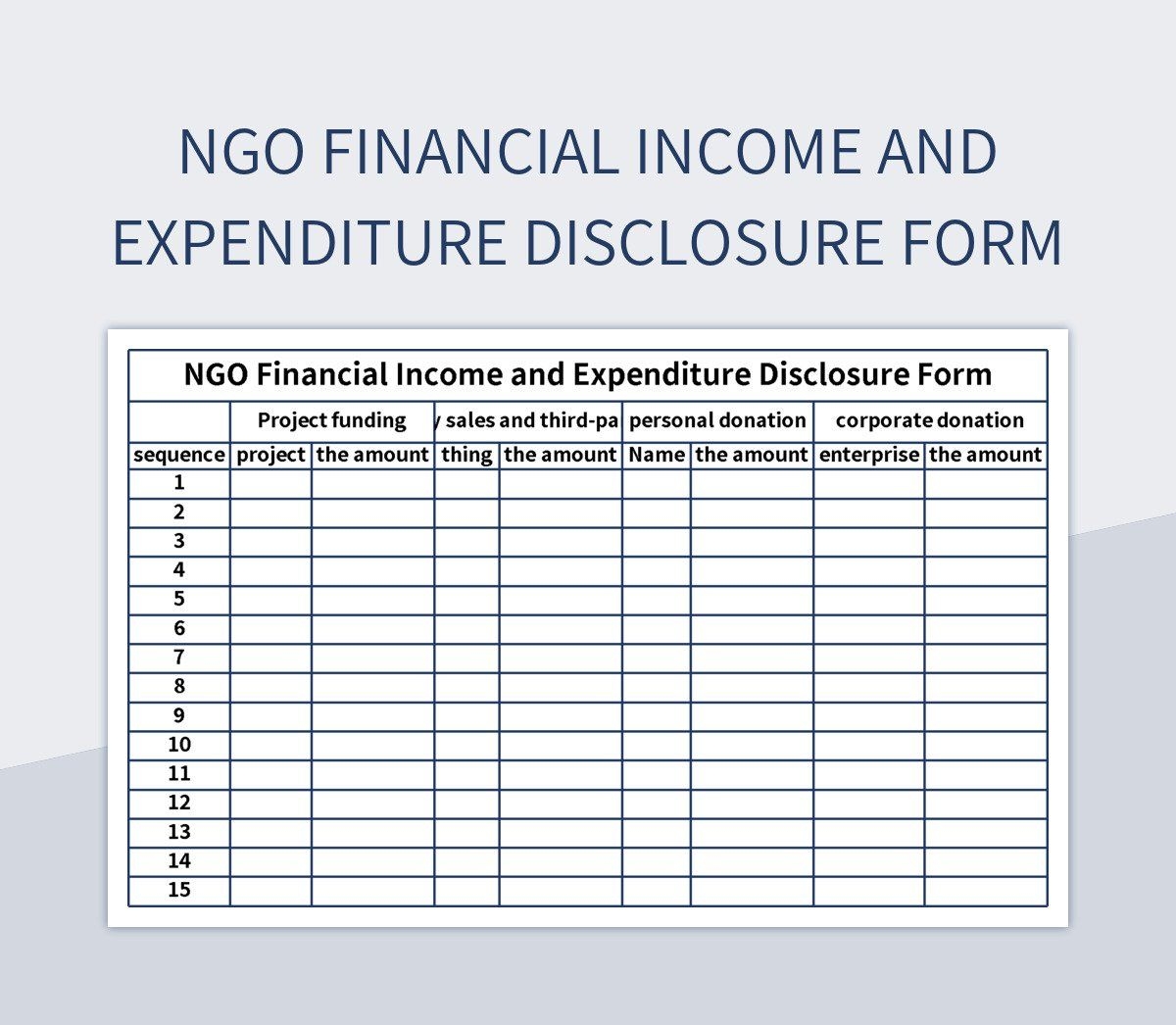 NGO Financial Income And Expenditure Disclosure Form Excel Template And Google Sheets File For Free Download Slidesdocs