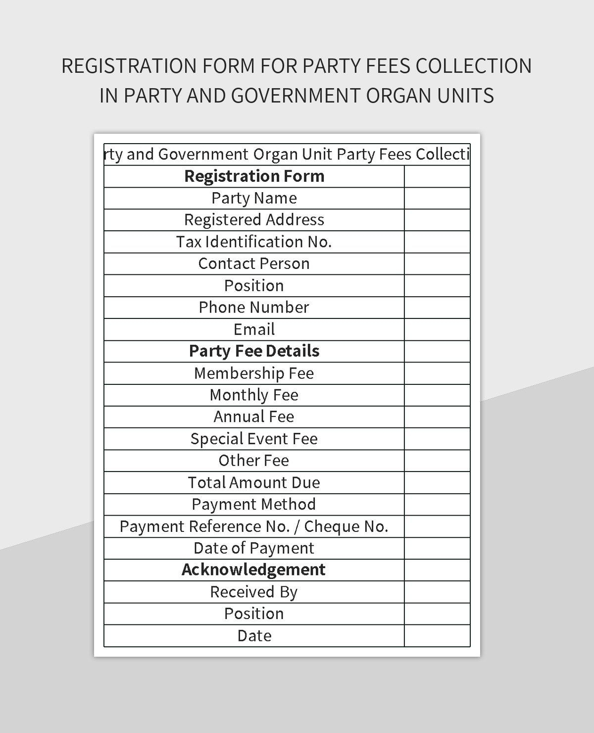 Registration Form For Party Fees Collection In Party And Government Organ Units Excel Template And Google Sheets File For Free Download Slidesdocs