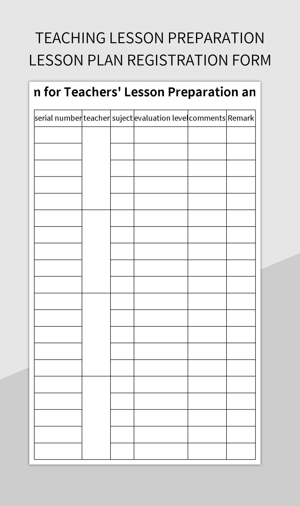 Registration Form For Teachers Lesson Preparation And Teaching Plans Excel Template And Google Sheets File For Free Download Slidesdocs