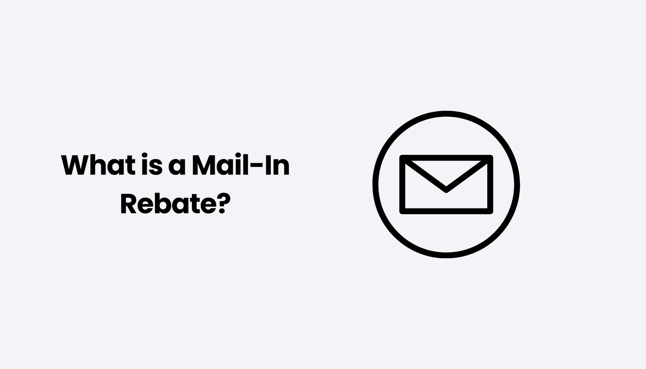 What Is A Mail In Rebate 