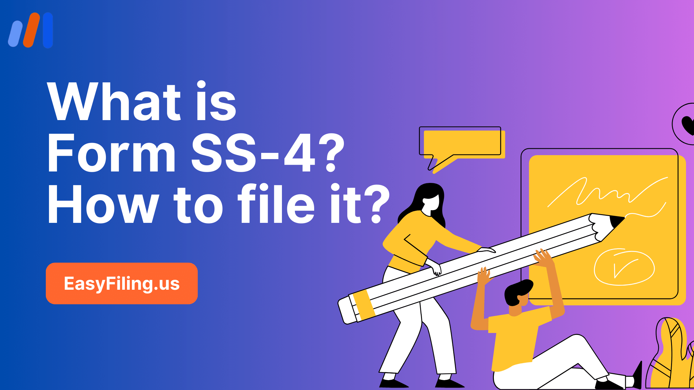 What Is Form SS 4 How To File An SS 4 Form